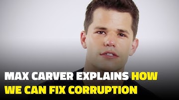 How We Can Fix Political Corruption | Max Carver | RepresentUs