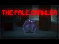 The NEW Pale Crawler Add-on is TERRIFYING…