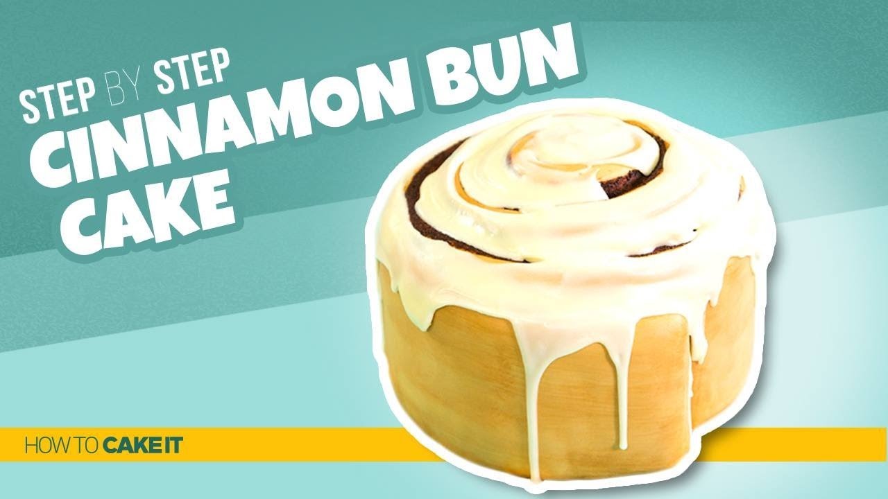 How To Make GIANT Cinnamon Bun CAKE | Step By Step | How To Cake It - YouTube