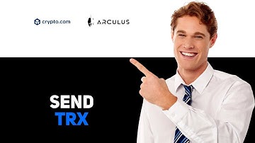 How To Send TRX From Crypto com To Arculus Wallet 2025