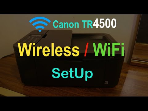 Canon Pixma TR4500 Wi-Fi SetUp !!