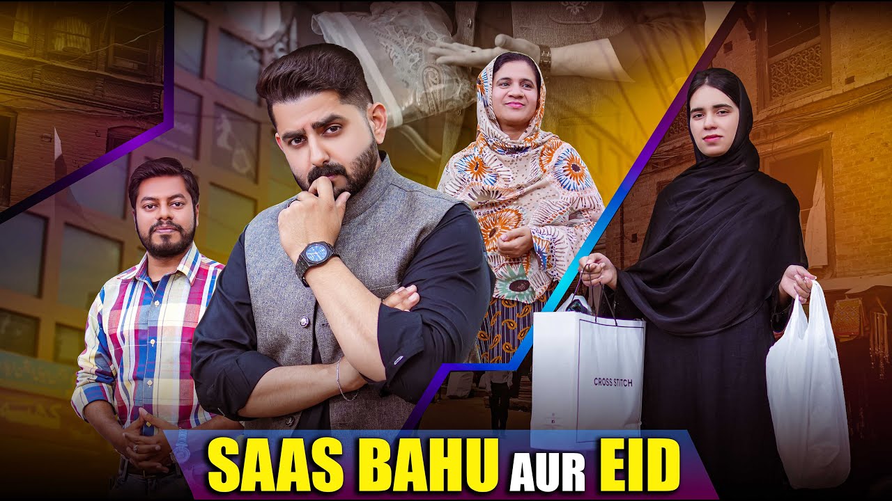 SAAS BAHU AUR EID | Local Vs Branded Kaprey | Ateeb Shah