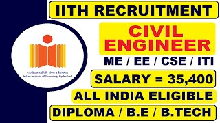 IITH Recruitment 2021 || Salary 35,400 || Latest All India Job Updates in Hindi
