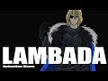 LAMBADA | FE3H | Animation Meme