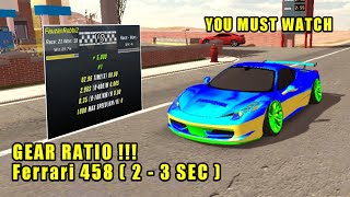 Gear ratio ferarri 458 ( 2 - 3 ) detik / second glitch terbaru | car
parking multiplayer. work version 4.6.5 bisa kecepatan biasanya antara
1 4 5 ...