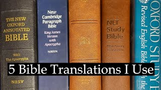5 Bible Translations I Use