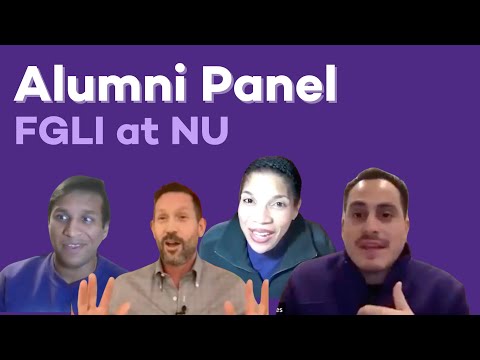 Northwestern Alumni Panel || FGLI Alumni