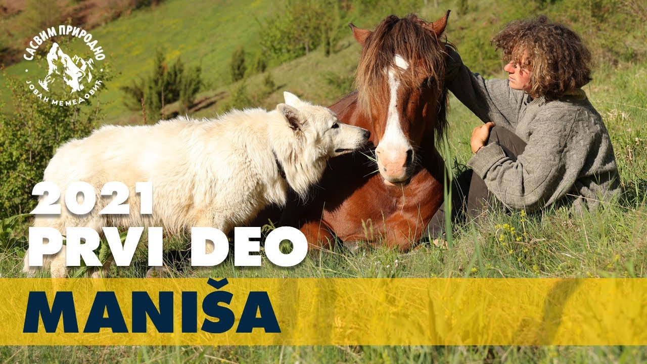 SASVIM PRIRODNO: Maniša - 1. deo