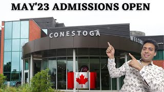 May 2023 Admissions Update | PG Diploma Courses OPEN @ Conestoga College, ON, Canada | Best College