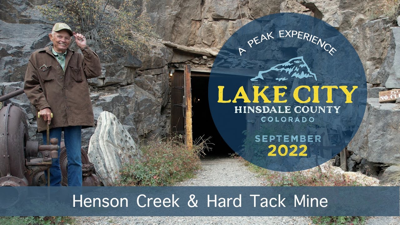 Lake City, CO | 2022 | Part Four: Henson Creek & Hard Tack Mine