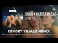 Lvbel C5 Dubaiiiiii X AHLELELE AHLELAS Cevdet Yılmaz Remix AlaçatıDump