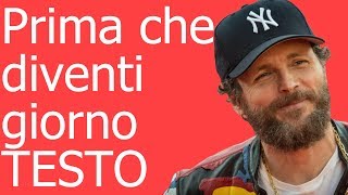 Jovanotti-Prima che diventi giorno (testo in italiano)