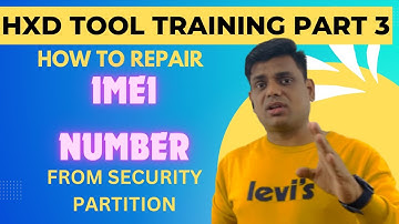 Repair IMEI Number eMMC UFS Security Partition !! HXD Tool Training Part 3 !!whatApp +919822009128