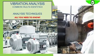 VIBRATION ANALYSIS TECHNIQUES