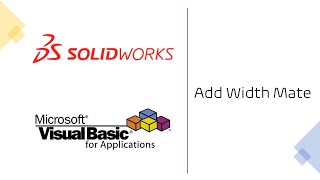 Solidworks VBA Macro – Add Width Mate