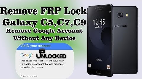 Samsung Galaxy C7000 Frp 8.0 Remove Google Account Samsung C5,C7,C8,C9 7.0 & 8.0 Unlock Frp