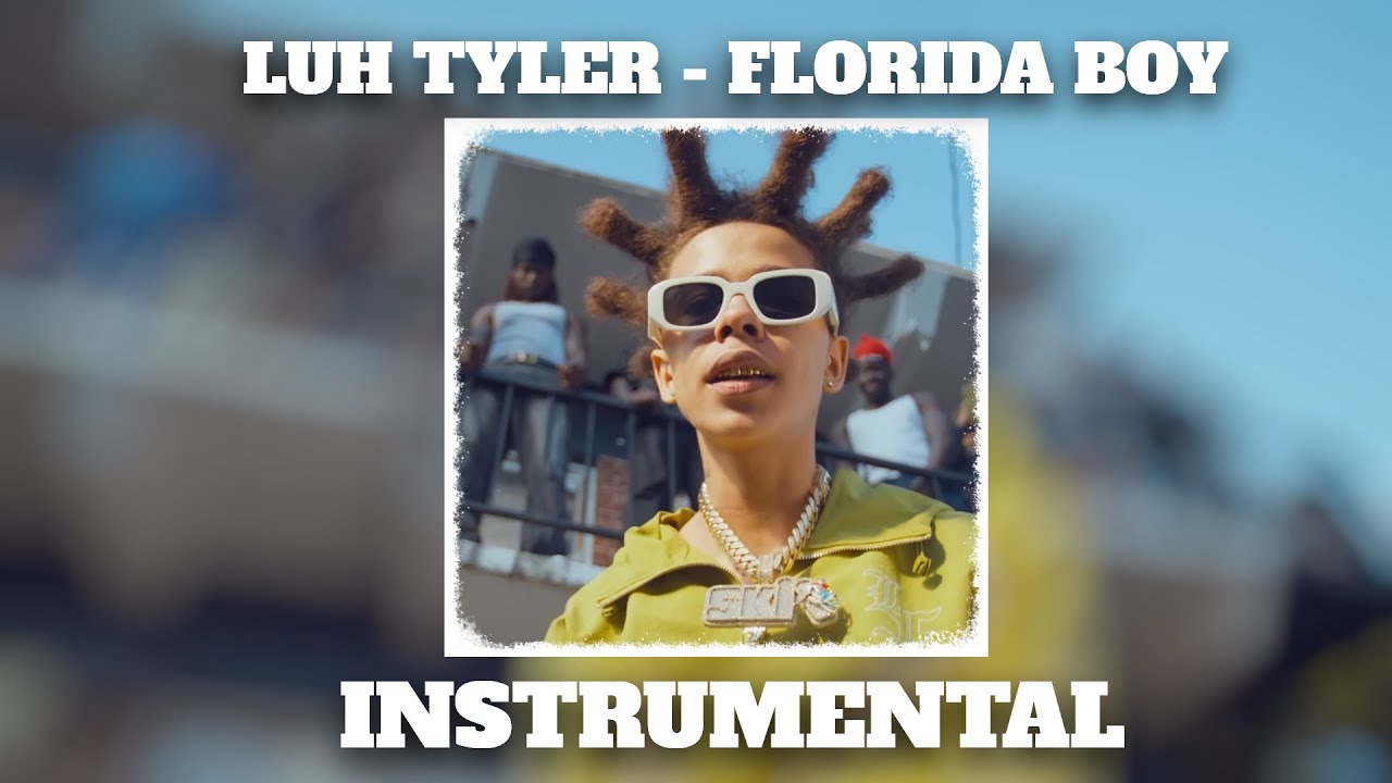 Luh Tyler - Florida boy [ Instrumental ] *BEST* - YouTube