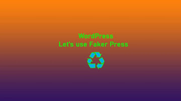 faker press WordPress customization