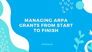 Managing ARPA Grants From Star to Finish
