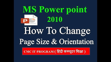 How To Change The Page Size and Orientation In Power Point 2010 in Hindi