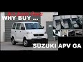 Why Buy the Suzuki APV GA? | Bisaya Vlog