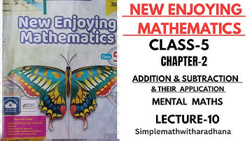 NEW ENJOYING MATHEMATICS || CLASS 5 || CHAPTER-2 || ADDITION & SUBTRACTION || MENTAL MATHS