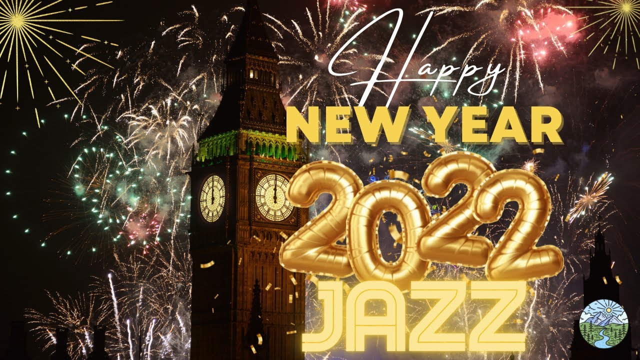 New Year Jazz | Relaxing Music  2022