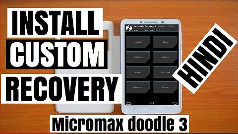 How To Install Custom recovery in micromax a102 /micromax doodle 3 ( download links too)