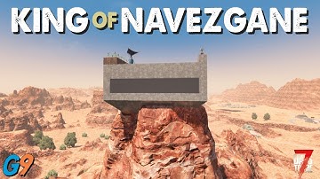 The King Of Navezgane - 7 Days To Die (Day 7,000)