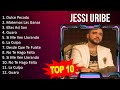 Jessi Uribe 2023 - 10 Grandes Exitos - Dulce Pecado, Matemos Las Ganas, Ellas Así Son, Guaro