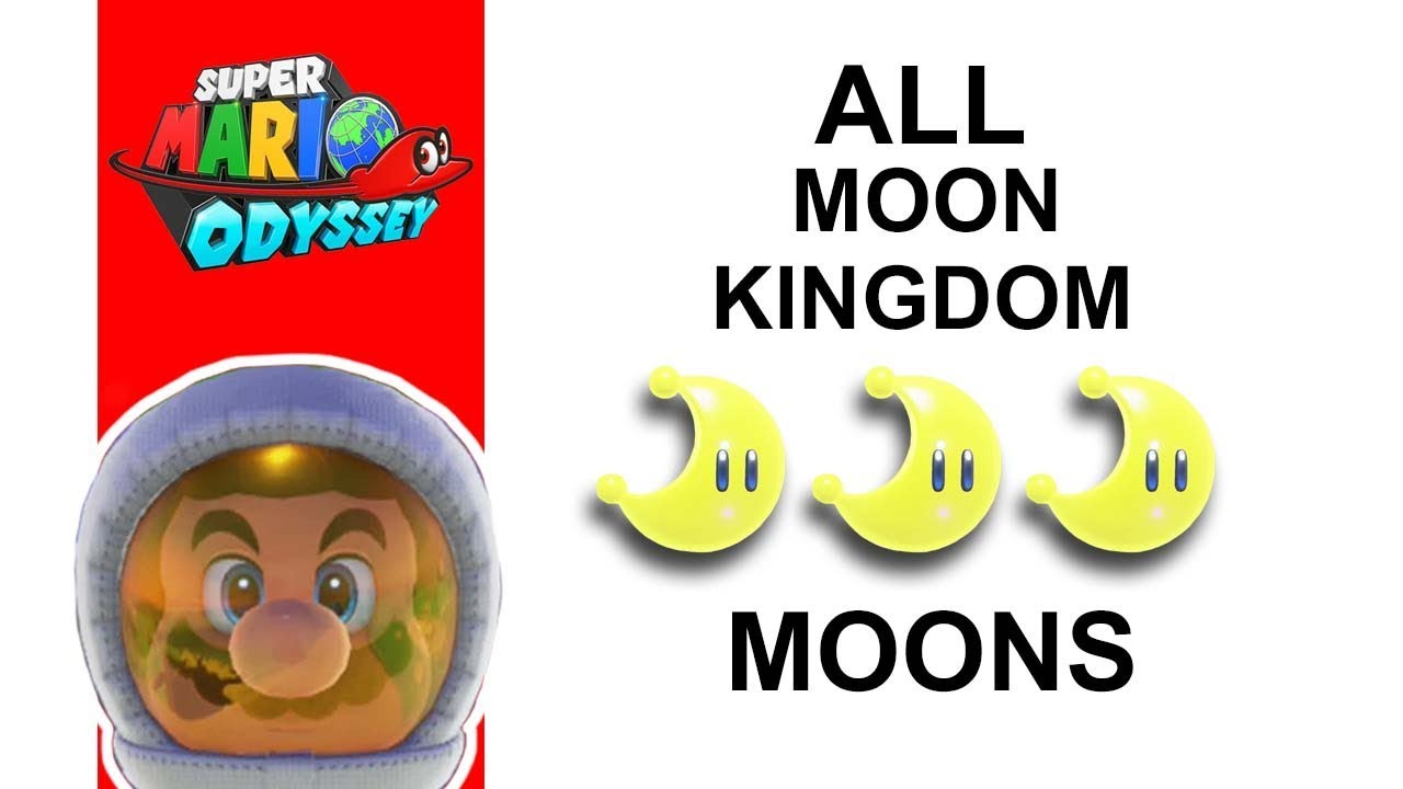Super Mario Odyssey | All MOON Kingdom Power Moon Locations - YouTube