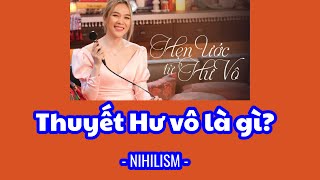 Mỹ Tâm | Hẹn ước từ hư vô | Hư vô là gì?