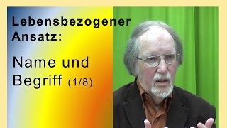 Der Lebensbezogene Ansatz - Name Und Begriff. Interview Mit Prof. Huppertz