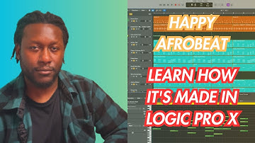 How to Make Modern Happy AFROBEATS (Oxlade, Burna Boy, Wizkid) | Logic Pro X Beginners Tutorial