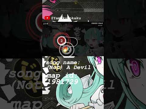 DECO*27 - (Not) A Devil (98.84%)【osu!droid】