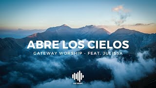 Abre Los Cielos - Gateway (feat. Julissa) chords