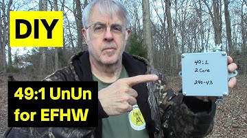 BUILD and TEST a 49:1 UNUN for EFHW HF Antenna