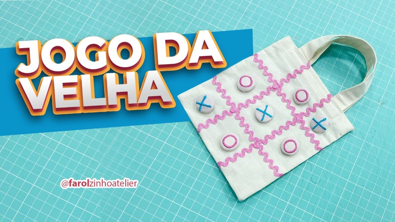 COMO FAZER JOGO DA VELHA EM TECIDO I Sugestão para dias das crianças - DIY  