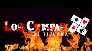 Los Compas De Tijuana — Popurrí de Corridos 2010 (Audio/En Vivo)