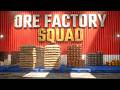 Neue Upgrades und eine menge Cash ! - #08 Ore Factory Squad gameplay deutsch