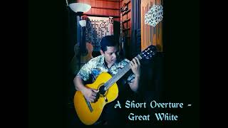 GREAT WHITE - A Short Overture