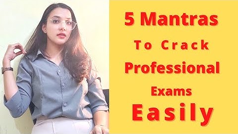 5 MANTRAS  to crack CS/CA/CMA in 1st attempt | Step by Step procedure | Neha Patel #mission20k