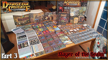 Dungeon Crusade - Part 3 of the unboxing of the Slayer of the Realm edition