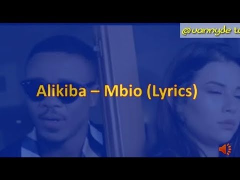 ALIKIBA    MBIO  OFFICIAL LYRICS