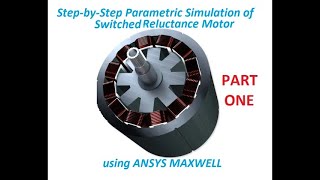 Simulating and Optimization SRM using ANSYS Maxwell | Step-by-Step Guide with 2D Simulation-PART1