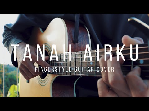Tanah Airku - Fingerstyle Guitar Cover
