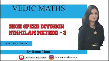 High Speed Division by Nikhilam Method (Part 3) in Vedic Maths in Hindi | Learn Maths by Roma