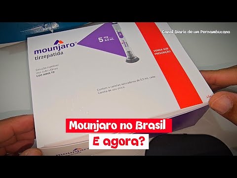 ✅ MOUNJARO CHEGOU NO BRASIL - E agora? 🇧🇷