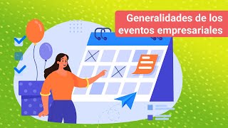 Generalidades de los eventos empresariales