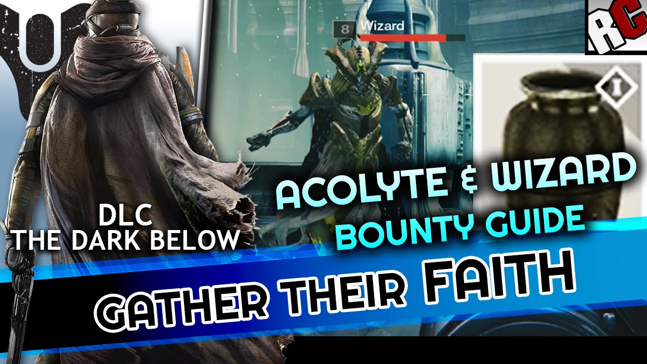 Destiny The Dark Below - GATHER THEIR FAITH Bounty - Urn of Sacrifice - Acolyte and Wizard Location